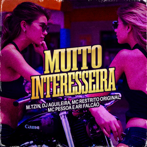 Muito Interesseira