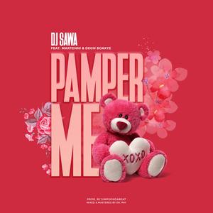Pamper Me (feat. Martenni & Deon Boakye)