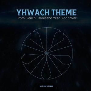 Yhwach Theme