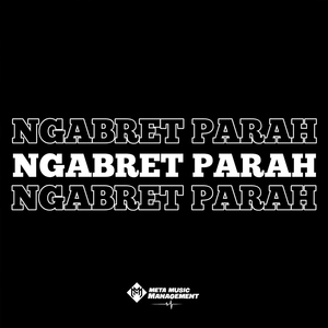 Ngabret Parah