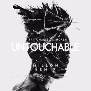 Untouchable (MILLON Remix)