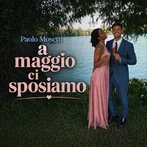 A maggio ci sposiamo