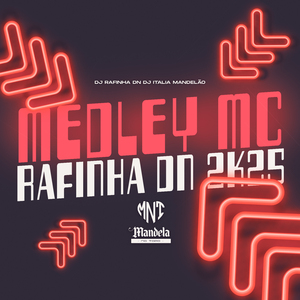 Medley Mc Rafinha Dn 2K25