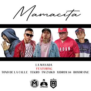 Mamacita (feat. Tm Zaiko, Boxor One, Xidrox 04, Tekro & Tono De La Calle)