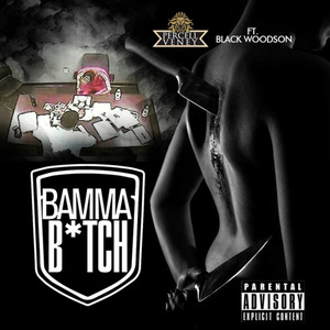 Bamma ***** (feat. Black Woodson)