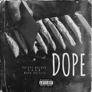 DOPE (feat. K.A.A.N.)