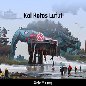 Kol Kotos Lufut (Remastered 2024)