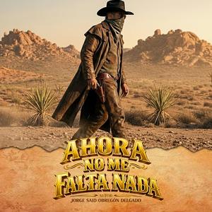 Ahora no me falta nada