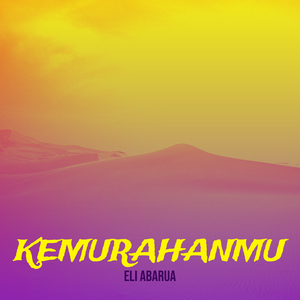 Kemurahanmu