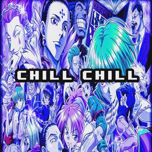 Chill Chill