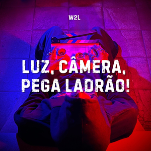 Luz, Câmera, Pega Ladrão