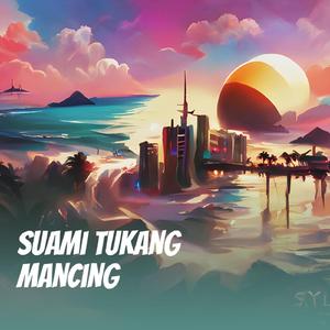 Suami Tukang Mancing