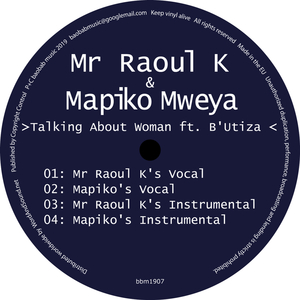 Talking About Woman feat. B'Utiza (Mapiko's Instrumental Version)