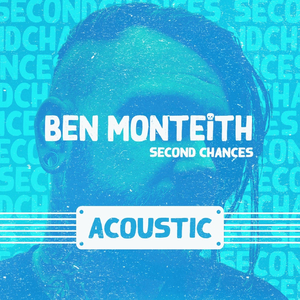 Second Chances (Acoustic Version)