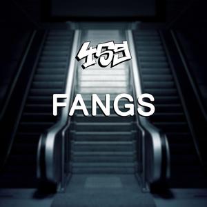 Fangs