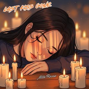 Last Kiss Gone