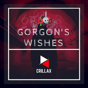 Gorgon's Wishes
