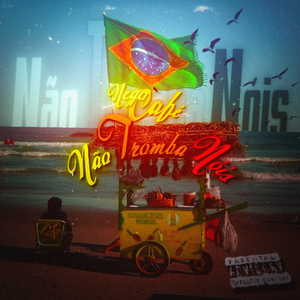 Não Tromba Nois