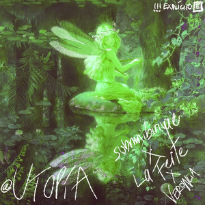 @UTOPíA (with La Ferte & Veroncia)