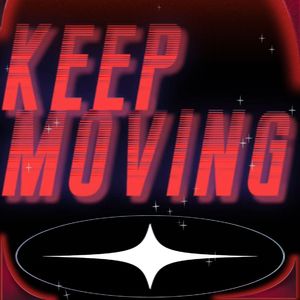 Keep Moving(Feat.Josh90)