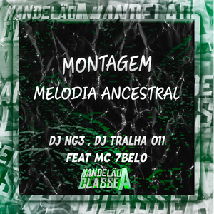 Montagem Melodia Ancestral