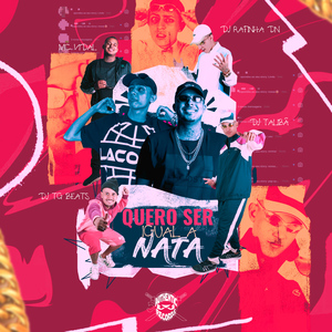 Quero Ser Igual a Nata