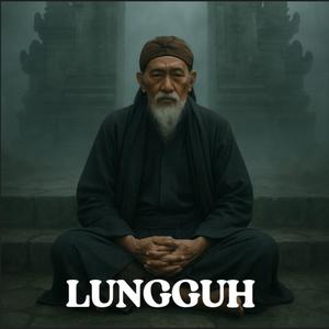LUNGGUH