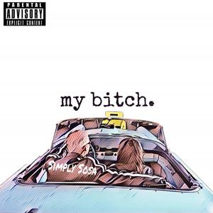 My Bitch
