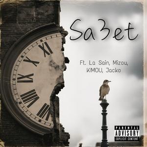 Sa3et (feat. Lasain, Mizou, Kimou & Jacko)
