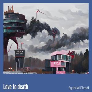 Love to Death (Live)