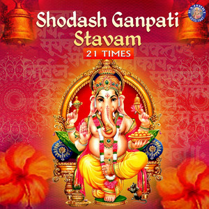 Shodash Ganapati Stavam 21 Times