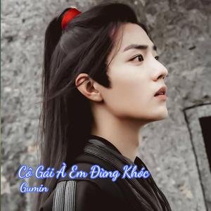 Cô Gái À Em Đừng Khóc