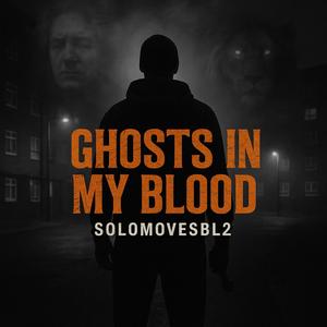 SoloMovesBL2 (Ghosts in My Blood)