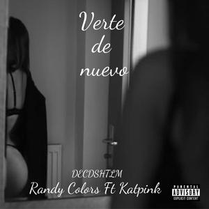 Verte de nuevo (feat. Kattpink)