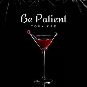 Be Patient