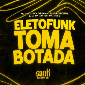 Eletro Funk Toma Botada