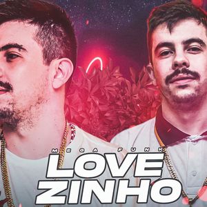 MEGA FUNK LOVEZINHO