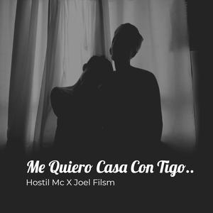Me Quiero Casa Con Tigo...