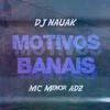 DJ Nauak - Motivos Banais