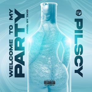 Welcome To My Party