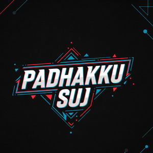 PADHAKKU SUJ