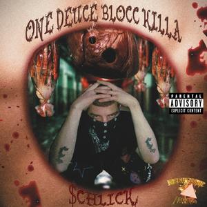 One Deuce Blocc Killa (feat. DomyMystic)
