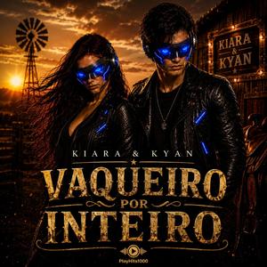 Vaqueiro sem Cura(PiseiroKyan)