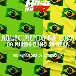 AQUECIMENTO DA COPA DO MUNDO RUMO AO HEXA
