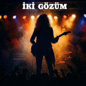 İKİ GÖZÜM