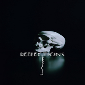 Reflections -Skeletone. (audio)