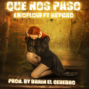 Que Nos Paso (feat. Reycko)