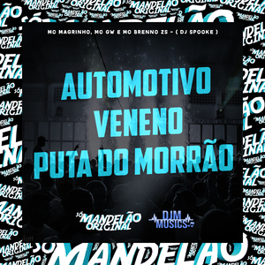 Automotivo Veneno - Puta do Morrão