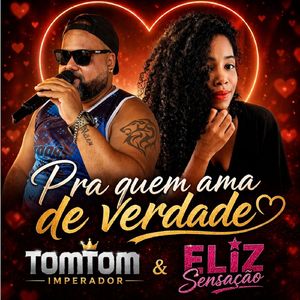 Pra quem ama de verdade