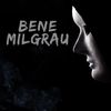 Bene MilGrau - Lição de Vida